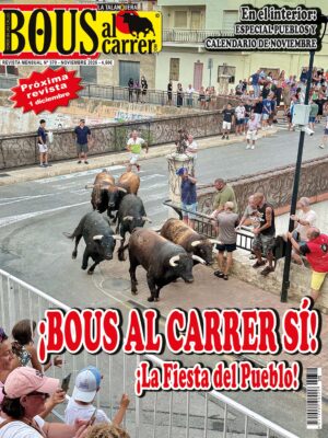 Revista Bous al Carrer – Noviembre 2025 (Nº 370) – ¡Bous al carrer sí!, ¡La fiesta del pueblo!
