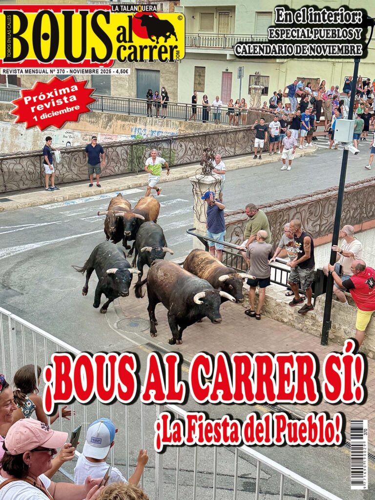 Revista Bous al Carrer – Noviembre 2025 (Nº 370) – ¡Bous al carrer sí!, ¡La fiesta del pueblo!