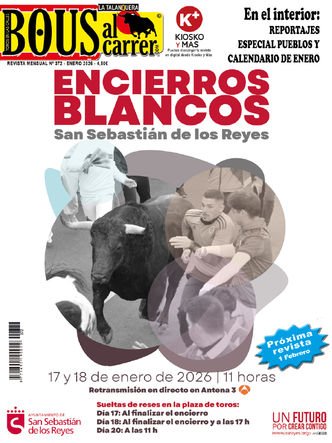Revista Bous al Carrer Nº 372 – enero 2026. ENCIERROS BLANCOS. San Sebastián de los Reyes.