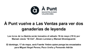 À Punt vuelve a Las Ventas para ver dos ganaderías de leyenda.